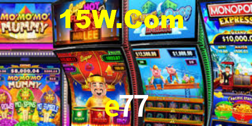 e77: Jogos de Caça-Níqueis-Altas Recompensas, Roleta-Velocidade, Blackjack-Desafios Máximos